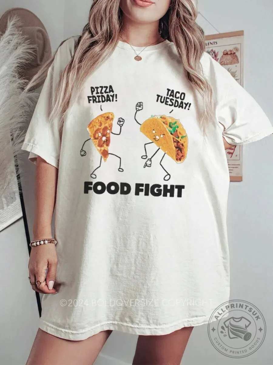 Food Fight Pizza Friday Taco Tuesday Funny T-Shirt